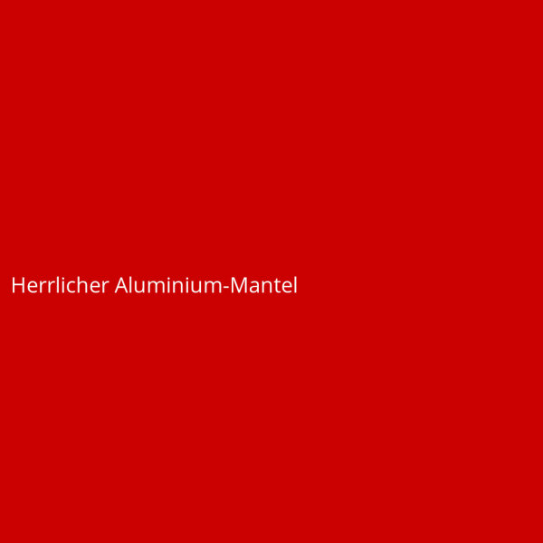 Herrlicher Aluminium-Mantel