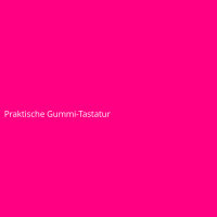 Praktische Gummi-Tastatur