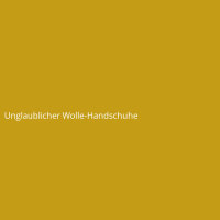 Unglaublicher Wolle-Handschuhe